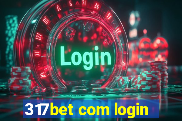 317bet com login